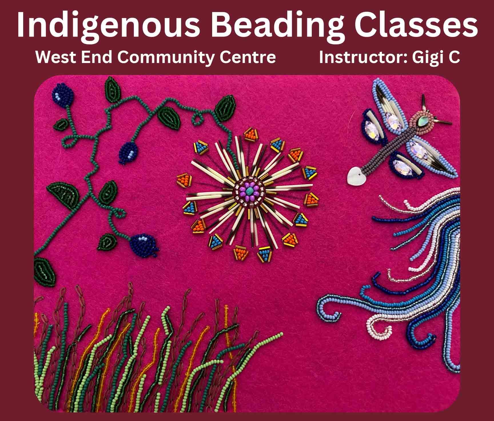Indigenous Beading Classes Instructor: Gigi C An exciting new class to try this Fall session! Learn Indigenous Beading with Gigi! This 3-class workshop will: Introduce you to the trading of different beads from cultures and the history of seed beads, shell beads, and glass beads. Explain the concept of the two needle beading technique and why it is more accurate to bead with two sets of threaded needles versus one. Make a beaded floral rosette and the class will be able to choose which colour combinations they want and a choice of seed or glass beads. No drop ins. #westendcc
